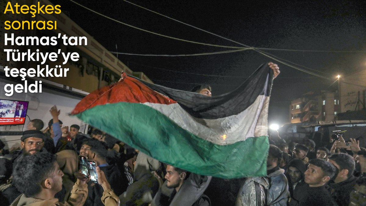 Gazze’de ateşkes sonrası Hamas’tan Türkiye’ye teşekkür